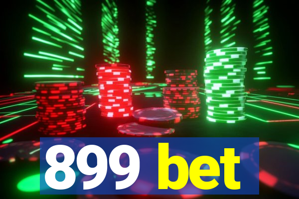 899 bet